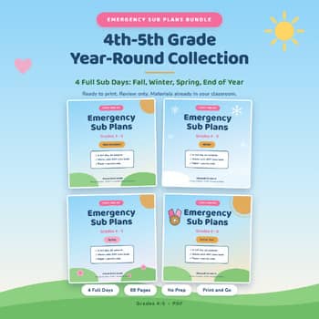 Emergency Sub Plans, grades 4 to 5, year-round collection.